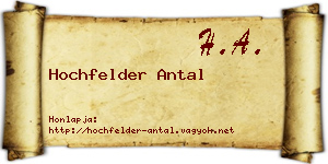 Hochfelder Antal névjegykártya